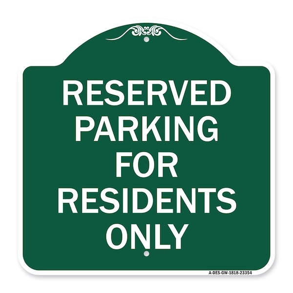 Signmission Parking Space Reserved Parking Reserved for Residents Heavy-Gauge Alum, 18" x 18", GW-1818-23354 A-DES-GW-1818-23354 - main